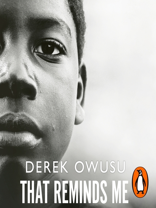 Title details for That Reminds Me by Derek Owusu - Available